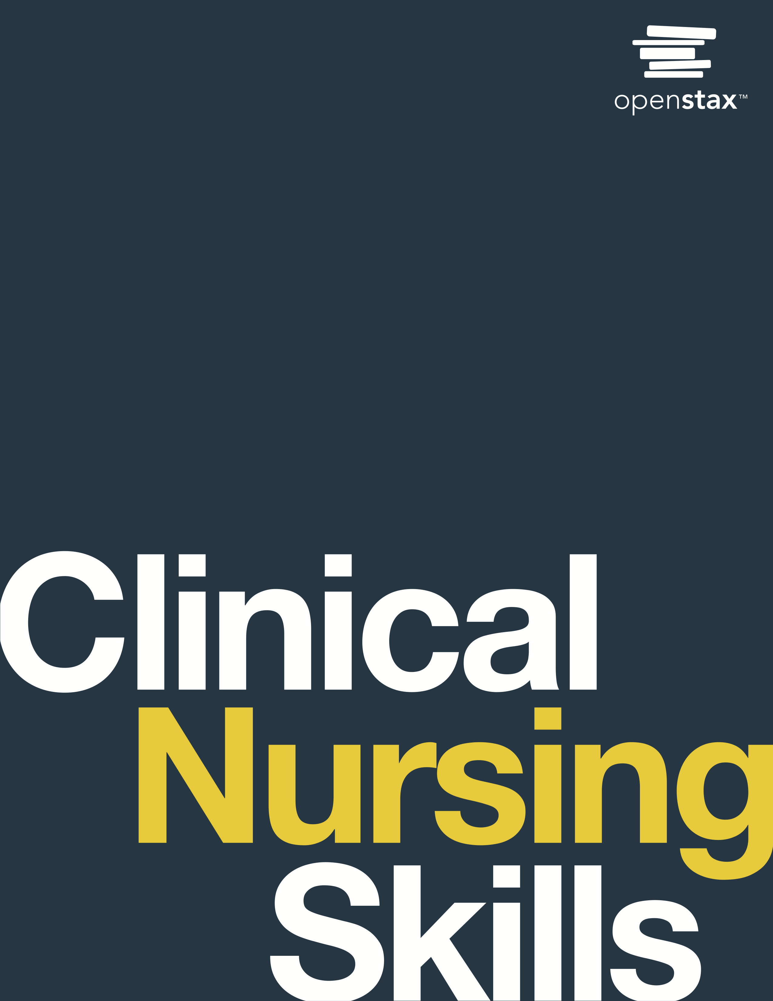 OpenStax Textbook Cover: White and yellow text on navy blue background. Text: Clinical Nursing Skills